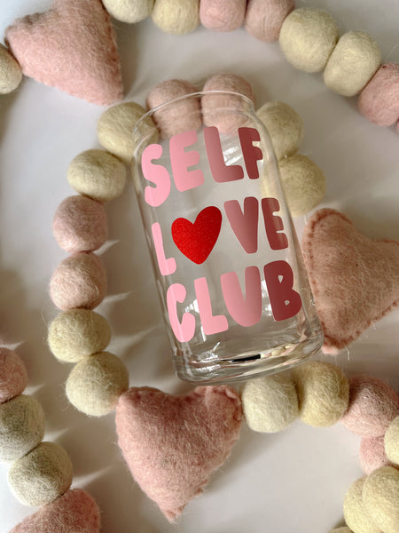 Self Love Club Glass Cup